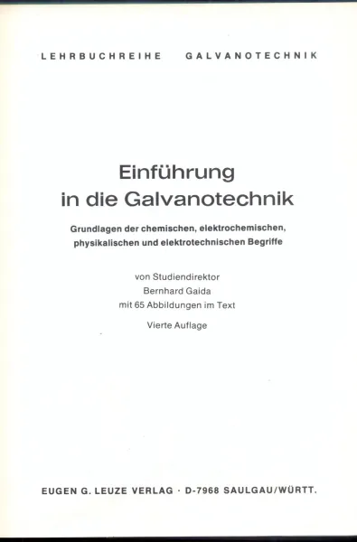 B. Gaida, Einführung in die Galvanotechnik, Lehrbuchreihe